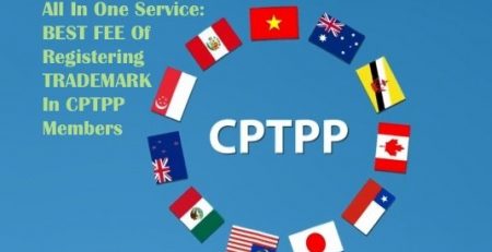 Registering Trademark In CPTPP Members, Trademark in CPTPP members