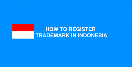 How to register trademark in Indonesia, Indonesia Trademark, Trademark In Indonesia