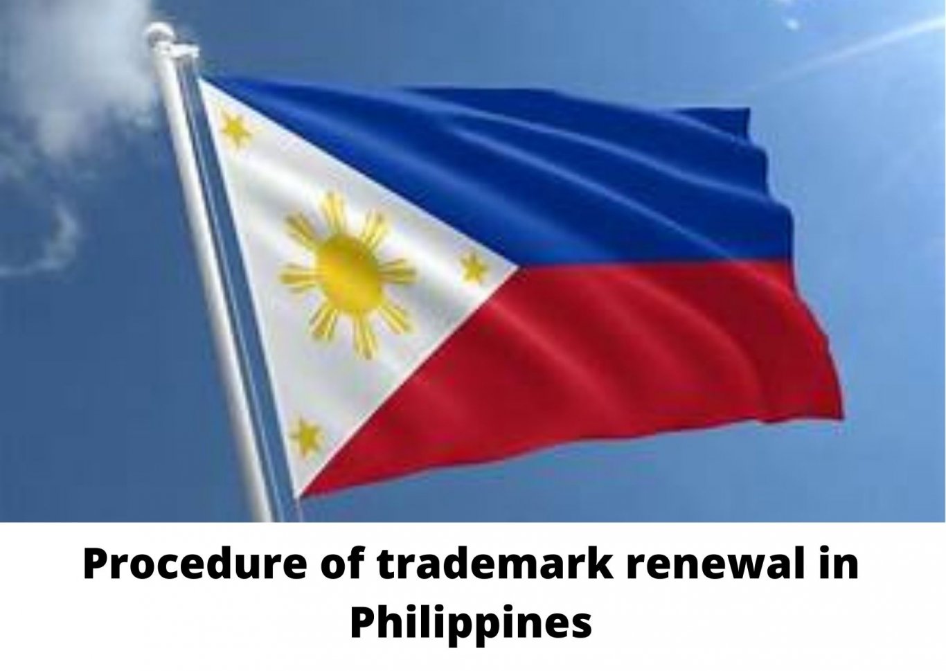 Procedure of trademark renewal in Philippines