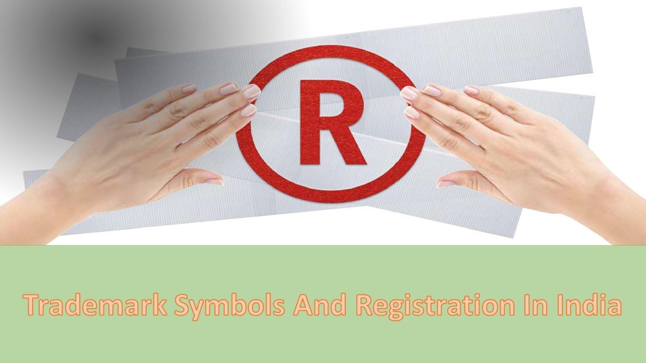 Trademark Symbols And Registration In India, Trademark Registration In India, Registered Trademark Symbols, Indian Law Penalty Provisions